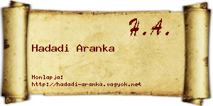 Hadadi Aranka névjegykártya